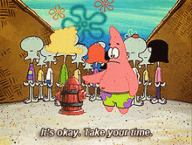 Take Your Time GIF