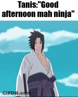 Tanis Good Afternoon Mah Ninja GIF