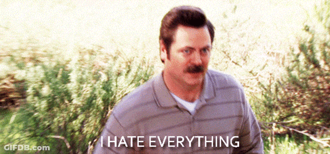 Tantrum I Hate Everything Ron Swanson GIF