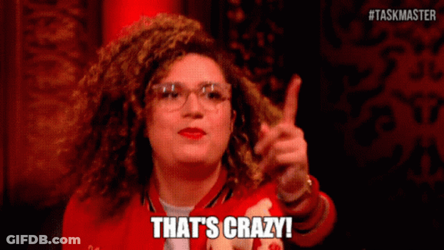 Task Master Rose Matafeo That's Crazy GIF