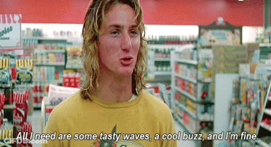Tasty Waves A Cool Buzz Spicoli GIF