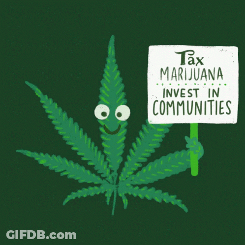 Tax Marijuana Invest In Communities GIF