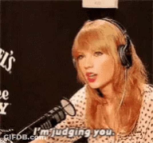 Taylor Swift I'm Judging You GIF