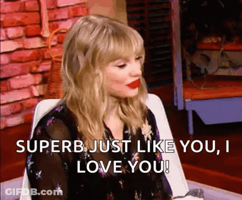 Taylor Swift Is Sitting In A Chair And Says `` Superb Just Like You , I Love You '' . GIF