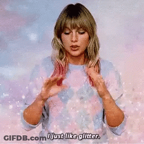 Taylor Swift Like Glitter GIF