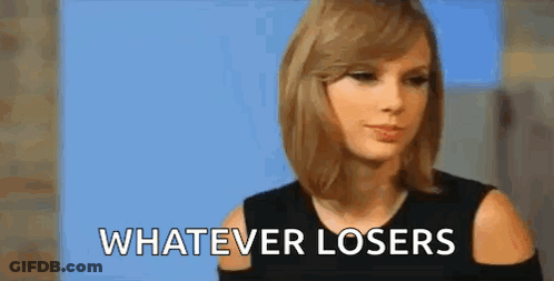 Taylor Swift Making Funny Face Saying Losers GIF