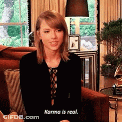 Taylot Swift Karma Is Real GIF