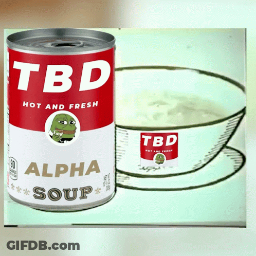 TBD Hot And Fresh Alpha Soup Can Next To Cup Of Soup GIF