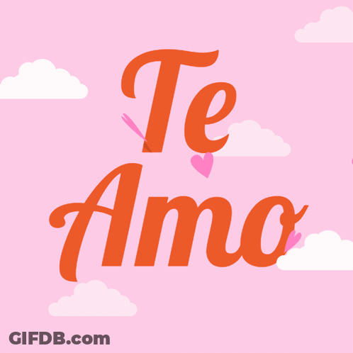 Te Amo Pink Background Orange Text GIF