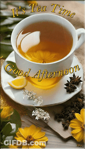 Tea Cup Saucer It's Tea Time Good Afternoon GIF