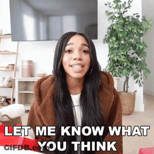 Teala Dunn Let Know What's You're Feedback GIF