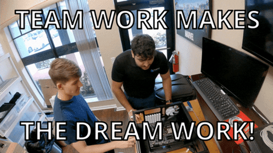 Teamwork Makes The Dream Work Dream Team GIF