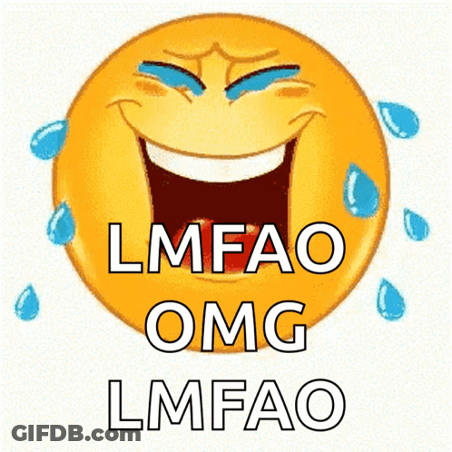 Tearful Smiley Face Saying Lmfao Omg GIF