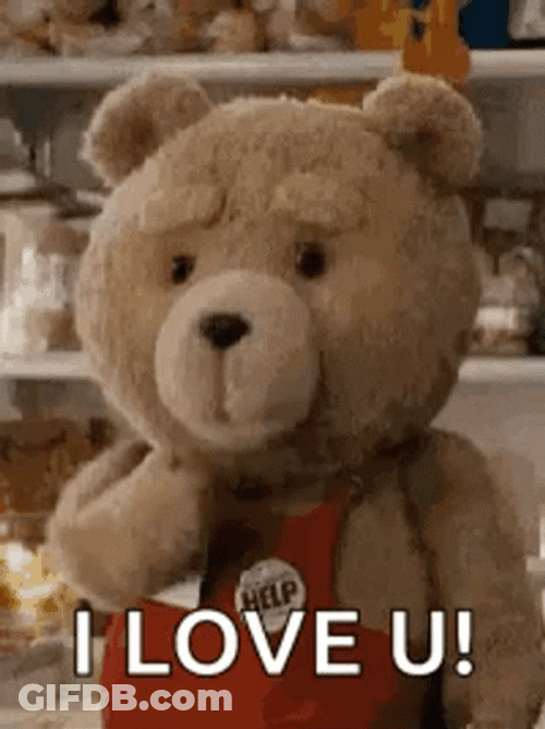 Ted I Love U GIF