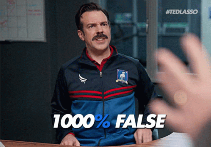 Ted Lasso 1000% False GIF