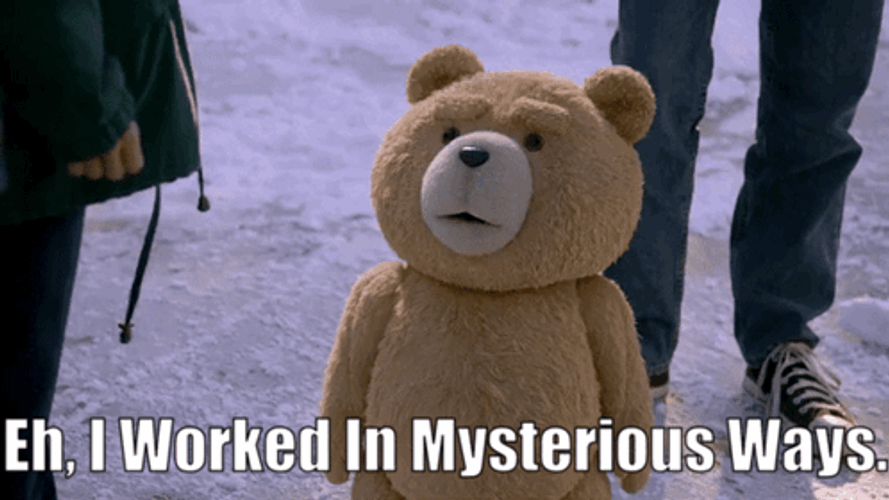 Ted Worked In Mysterious Ways GIF