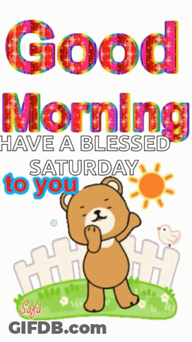 Teddy Bear Good Morning Have A Blessed Saturday To You GIF