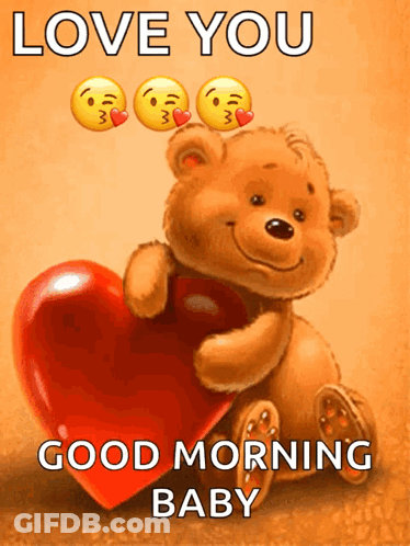 Teddy Bear Holding Love You Good Morning Baby GIF