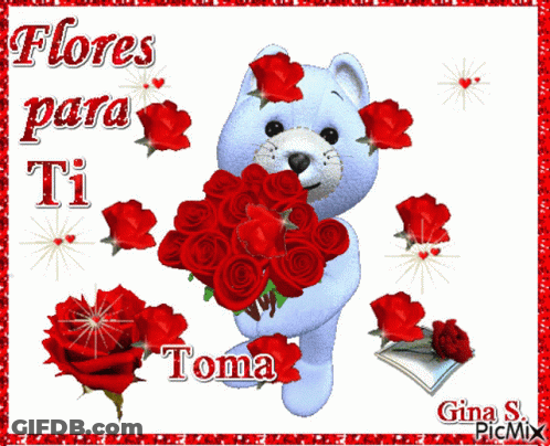 Teddy Bear Holding Red Roses Flores Para Ti GIF