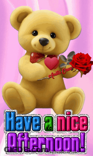 Teddy Bear Holding Rose And Heart Have A Nice Afternoon GIF