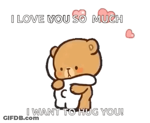 Teddy Bear Hugging Another Saying I Love You So Much I Want To Hug You GIF