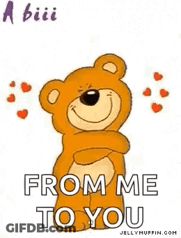 Teddy Bear Hugging With From Me To You GIF