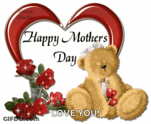 Teddy Bear In Front Of Heart Saying Happy Mothers Day Love You GIF