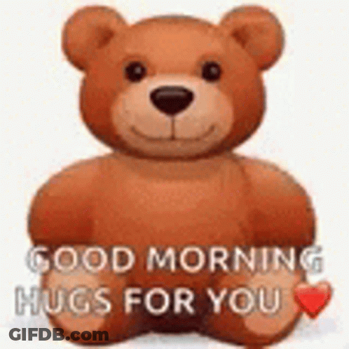 Teddy Bear Sitting Holding Heart Good Morning Hugs GIF