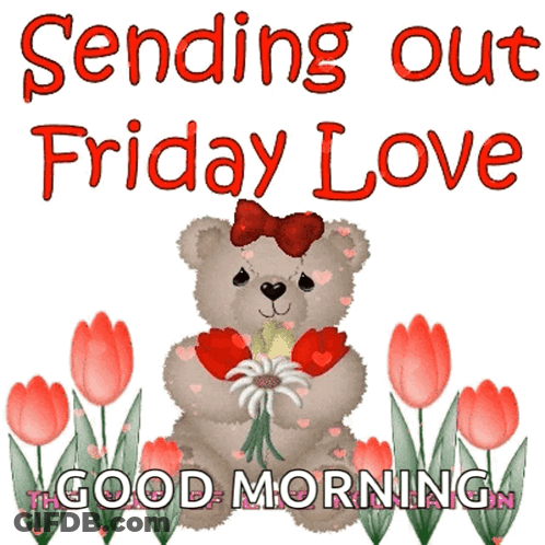 Teddy Bear With Bouquet Sending Out Friday Love GIF