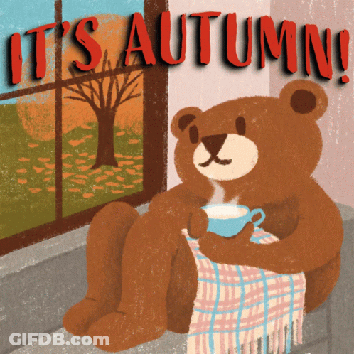 Teddy Bear With Coffee Saying It's Autumn GIF