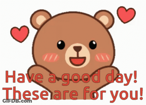 Teddy Bear With Hearts Have A Good Day GIF