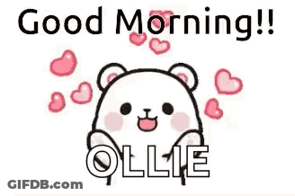 Teddy Bear With Hearts Saying Good Morning Ollie GIF