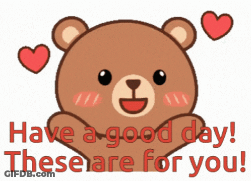 Teddy Bear With Hearts Saying Have A Good Day GIF