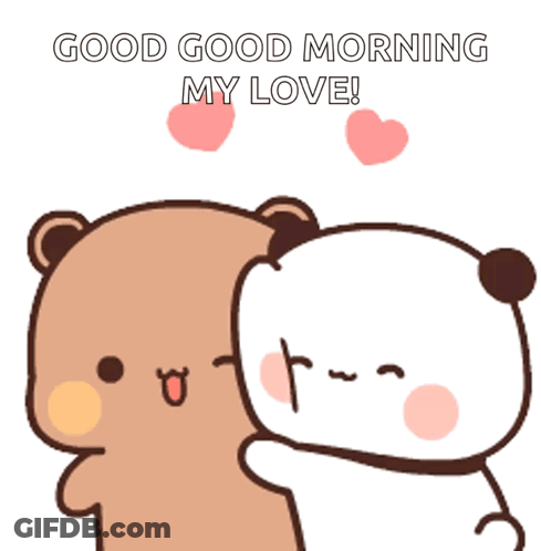 Teddy Bears Hugging Saying Good Morning My Love GIF