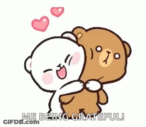 Teddy Bears Hugging Saying Me Being Grateful GIF