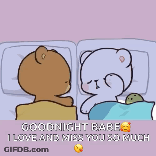 Teddy Bears In Bed Saying Goodnight Babe I Love And Miss You GIF