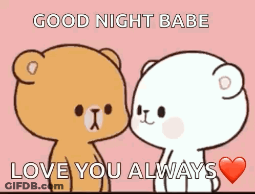 Teddy Bears Kissing Saying Good Night Babe Love You Always GIF