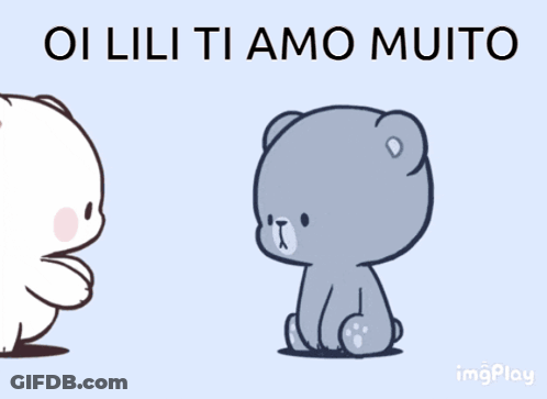 Teddy Bears With Oi Lili Ti Amo Muito GIF