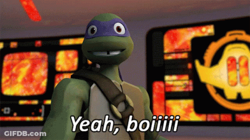 Teenage Mutant Ninja Turtle Saying Yeah Boiiiiii GIF