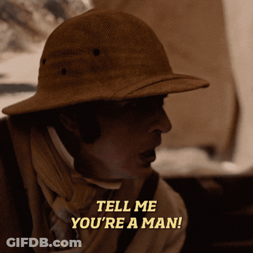 Tell Me Thats A Man GIF