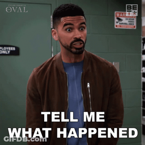 Tell Me What Happened Kareem Richardson GIF