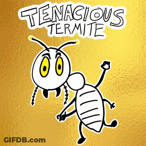 Tenacious Termite Drawing GIF