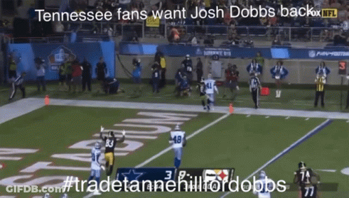 Tennessee Fans Want Josh Dobbs Back #Tradetannehillfordobbs GIF