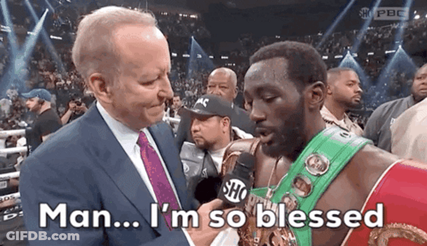 Terence Crawford Man I'm So Blessed GIF