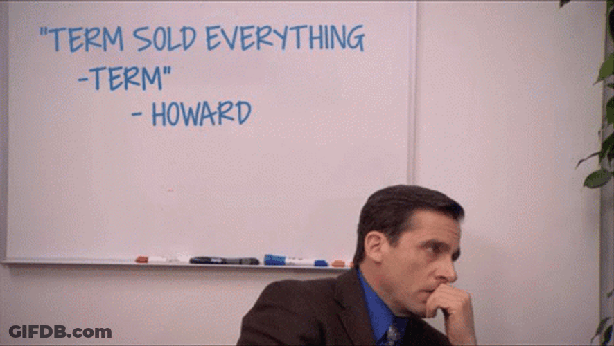 Term Sold Everything GIF