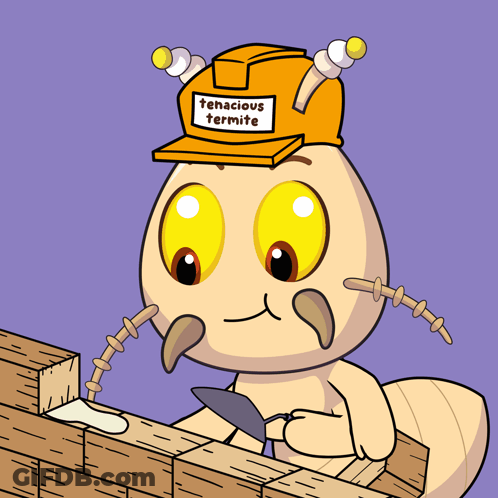 Termite Wearing Hard Hat Tehacious GIF