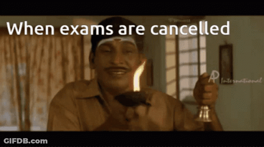 Test Day Cancelled Exam Meme GIF