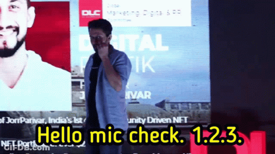 Testing Hello Mic Check GIF