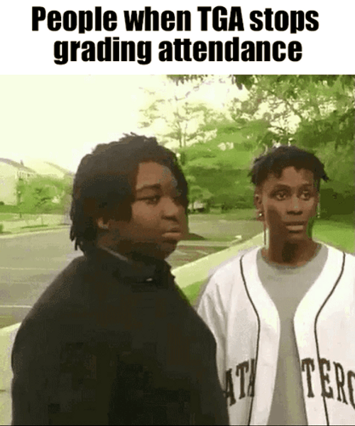 TGA Grading Attendance Vanishing Guy Meme GIF