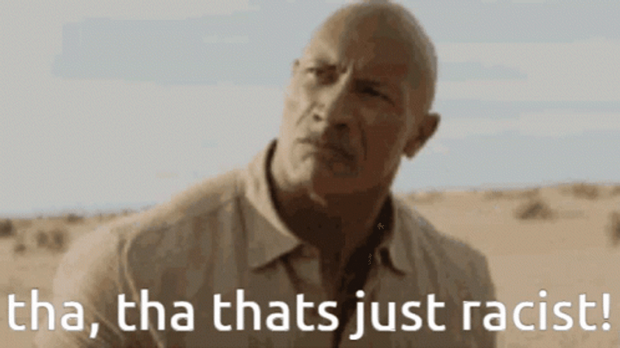 Tha Tha Thats Just Racist GIF